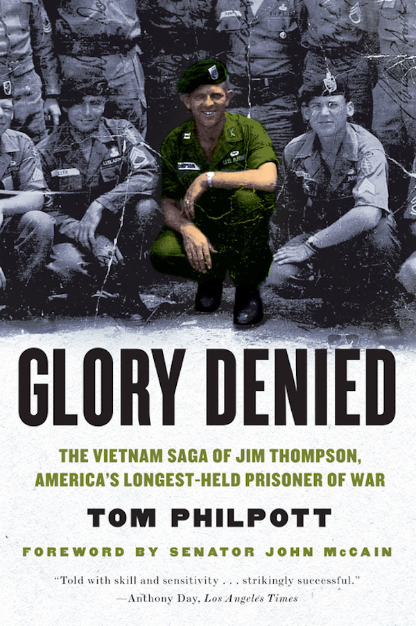 Glory Denied: The Saga of Jim Thompson, America’s Longest-Held Prisoner of War